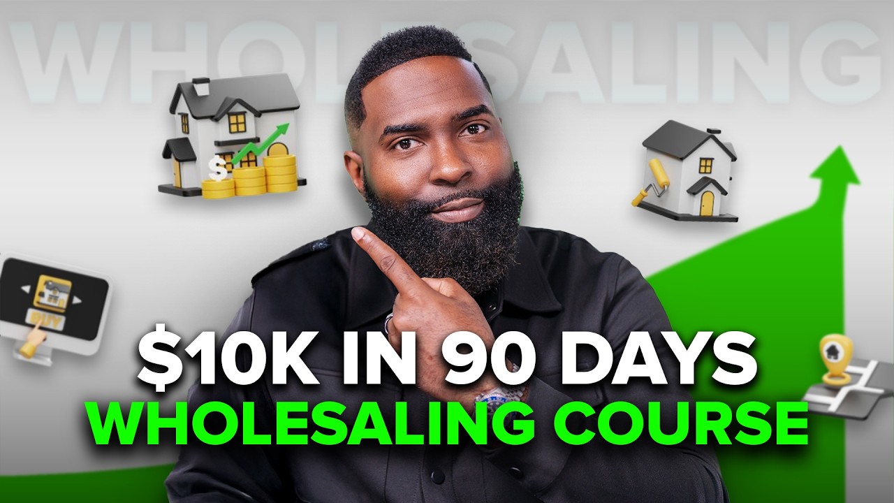 The Only Real Estate Wholesaling Course You’ll Ever Need (4-Hour Masterclass)