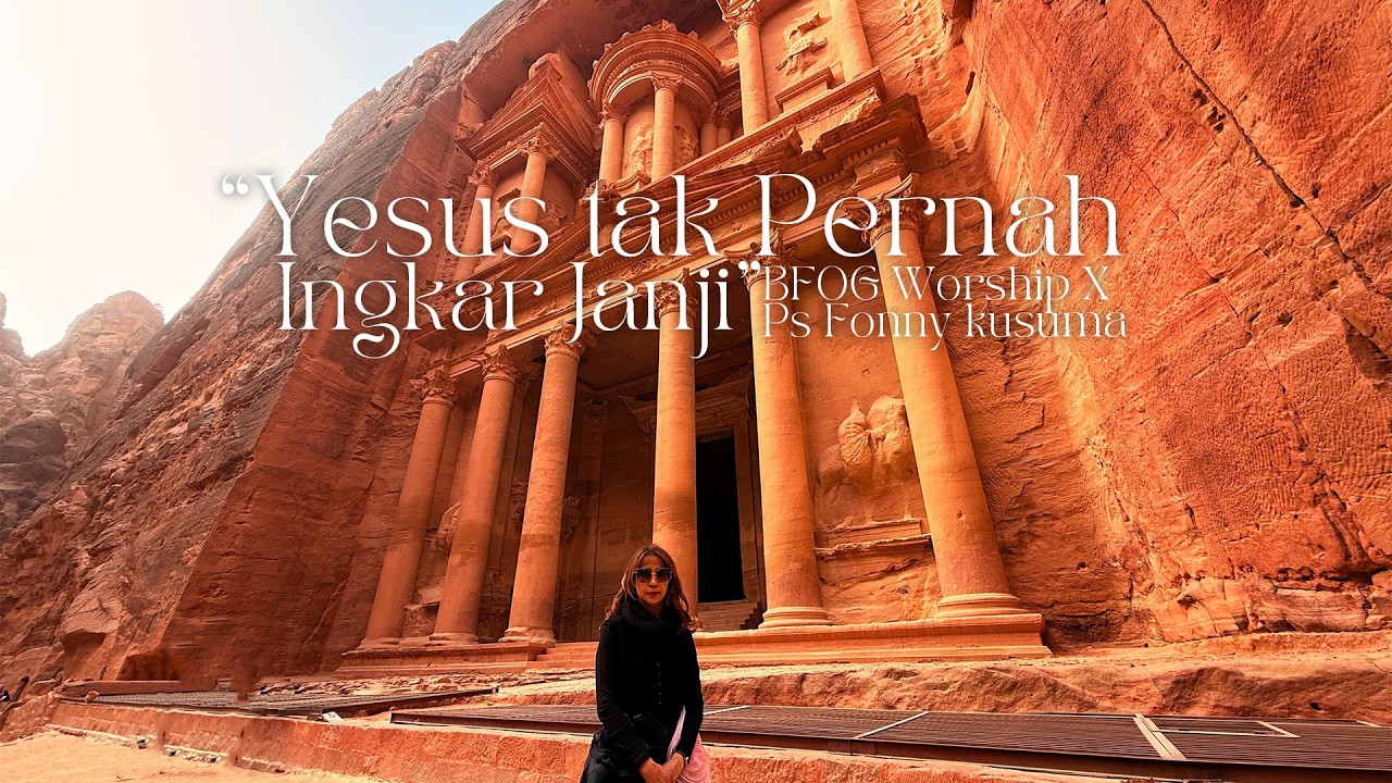 BFOG WORSHIP | YESUS TAK PERNAH INGKAR JANJI | PS FONNY KUSUMA | Official Video