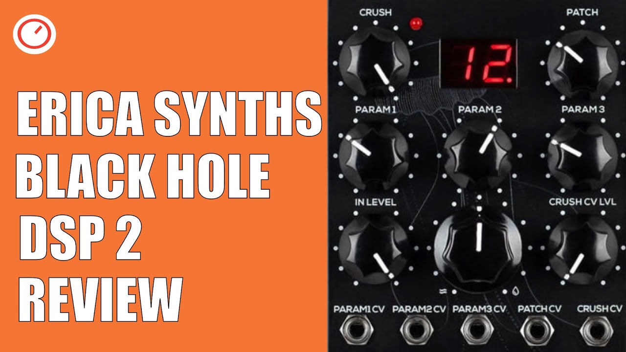 Обзор стереофонического мультиэффект-процессора Erica Synths Black Hole DSP 2 Eurorack | SYNTH AN...