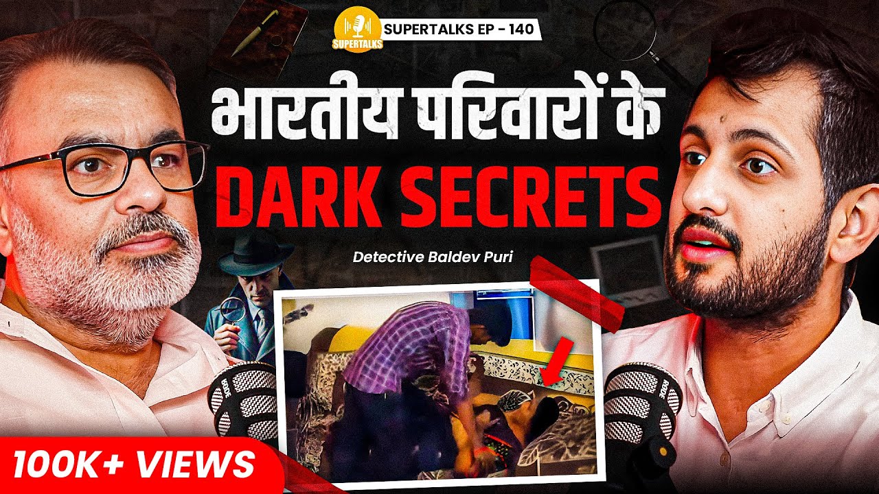 SPY Secrets: Hidden Cameras, Shocking Cases, Dark Reality of Indian Marriages | Baldev Puri | ST140