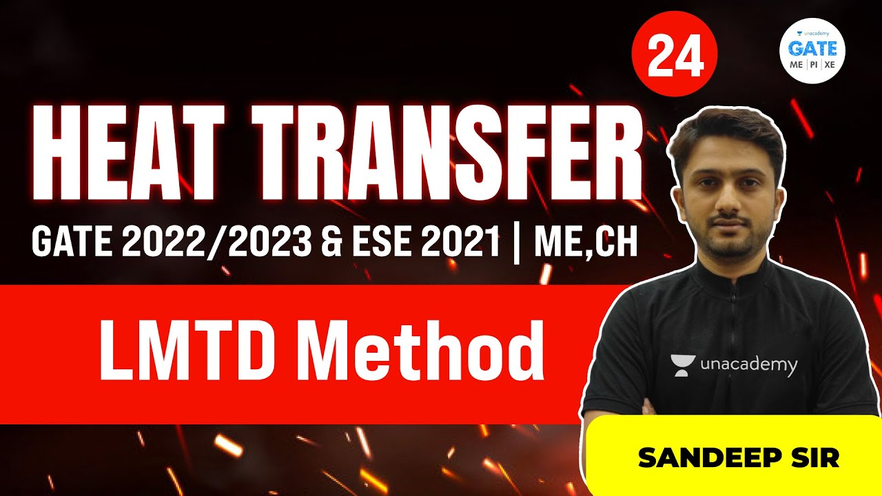 Heat Transfer | LMTD Method  | GATE 2022 | ESE 2021