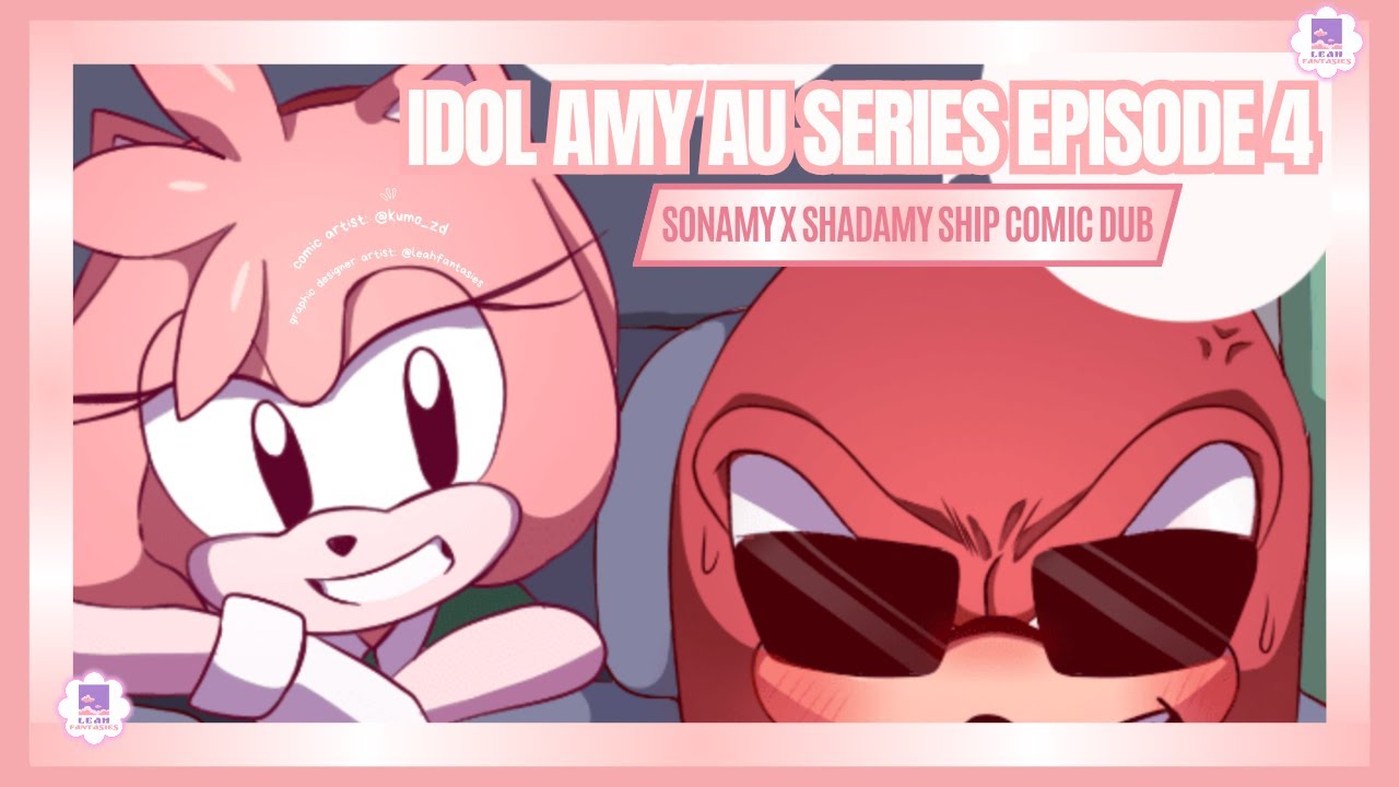 IDOL AMY | EPISODE 4 - SHADAMY COMIC DUB