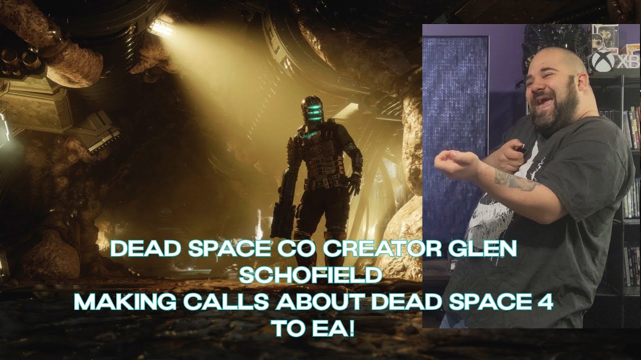 Dead Space Co Creator Glen Schofield Making Calls About Dead Space 4 To EA!