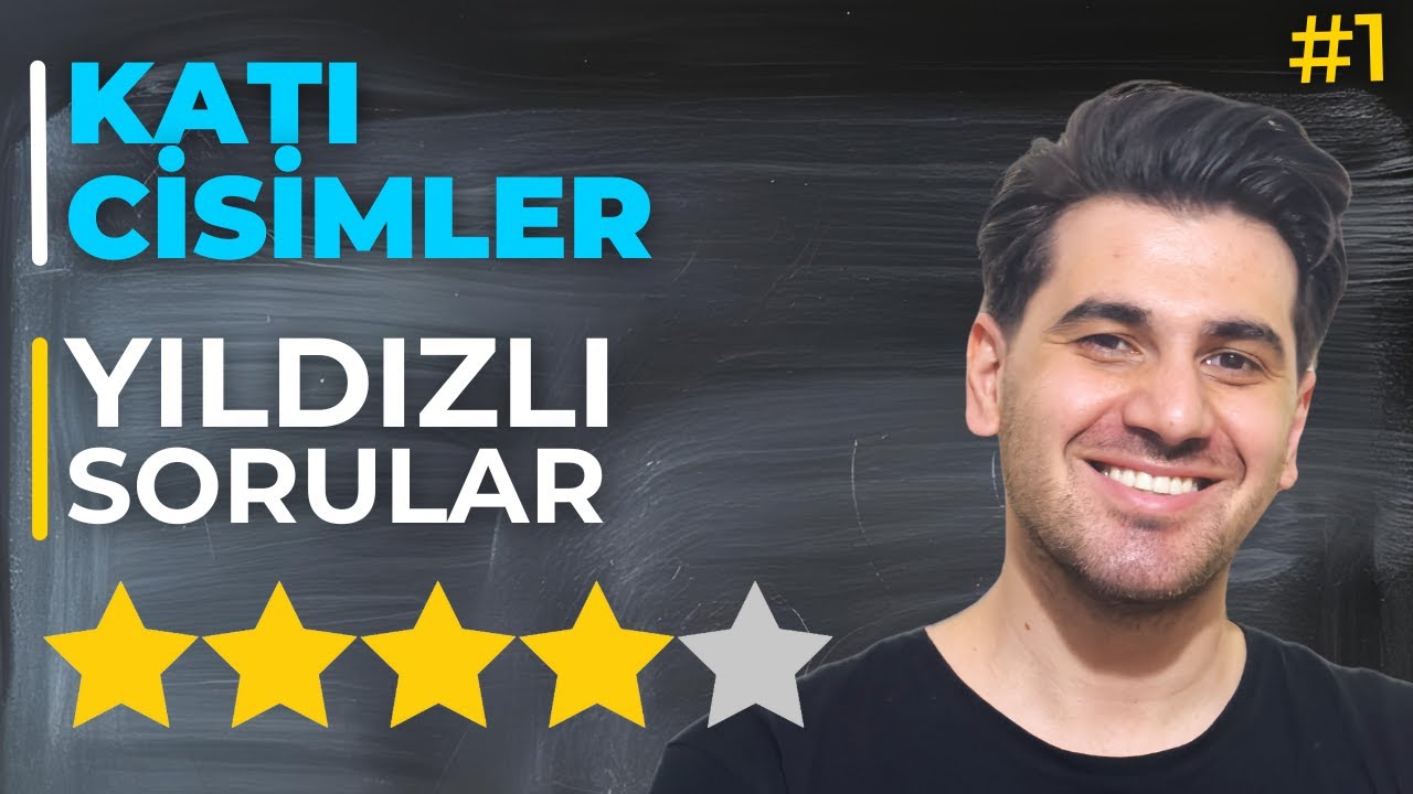 Katı Cisimler | ⭐⭐⭐⭐ | 2024 AYT, Kalk! Büyüğün Geldi | 2 Soru