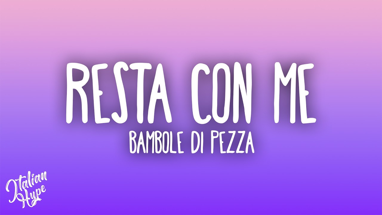 Bambole Di Pezza - Resta Con Me
