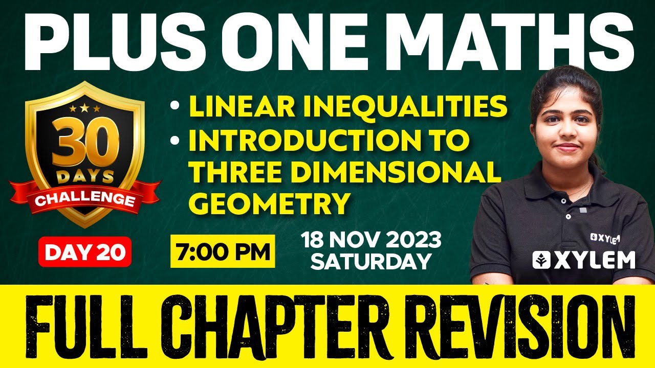 Plus One - Maths - Linear Inequalities | Introduction to Three Dimensional Geometry | Xylem Plus One