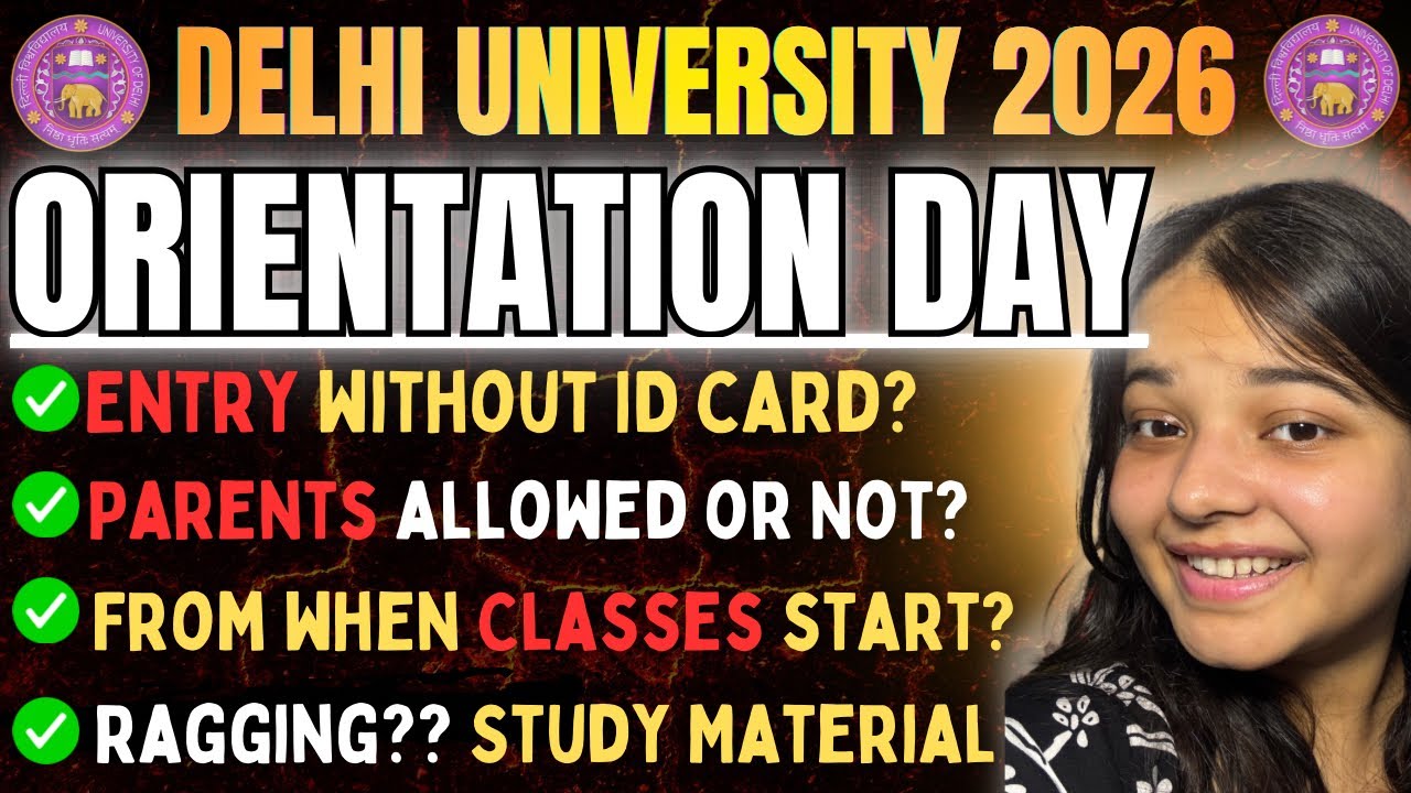 Delhi University ORIENTATION DAY 2026😍🎉| Full Guide 😎| ENTRY, PARENTS ALLOWED?, DOCUMENTS😱