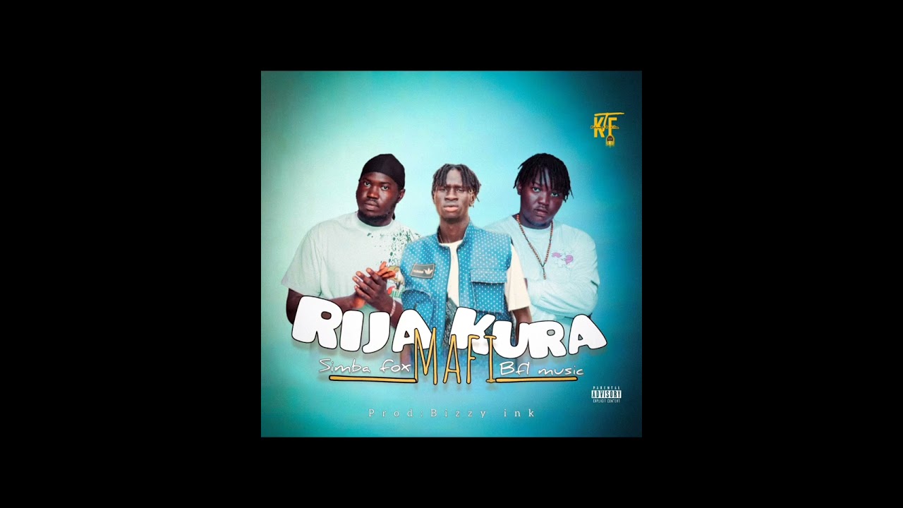 Simba Fox ft BFL Music Rija kura Mafi