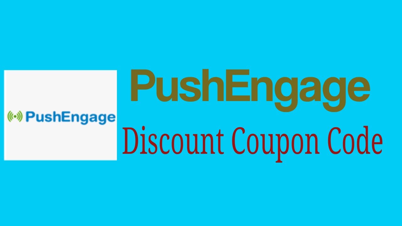 10% OFF &ndash; PushEngage Discount Coupon Code - How to Redeem Blogvwant Special Promo Code