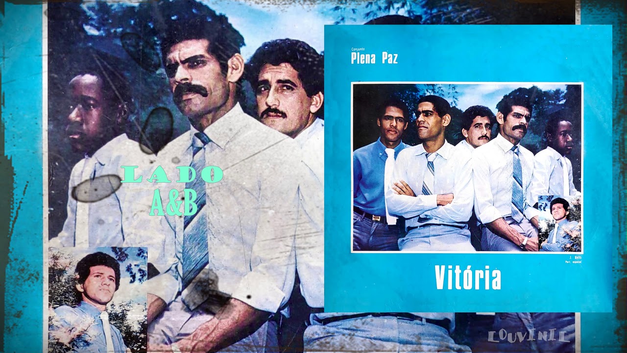 CONJUNTO PLENA PAZ - Vit&oacute;ria (( Lado A&B )) 