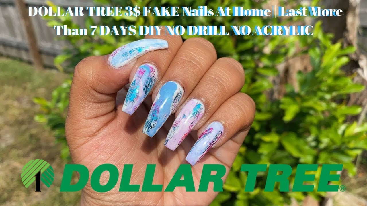 3$ FAKE Nails At Home | DOLLAR TREE Last More Than 7 DAYS DIY NO DRILL NO ACRYLIC