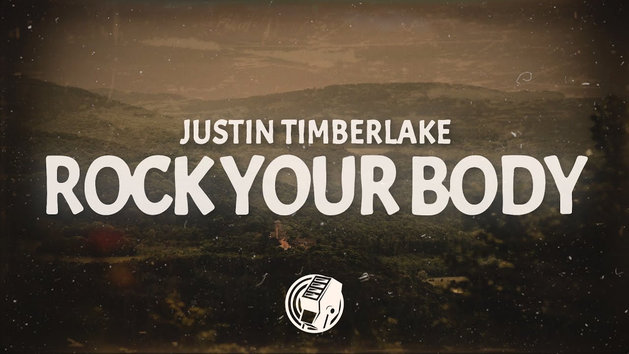 Justin Timberlake - Rock Your Body (Lyrics)