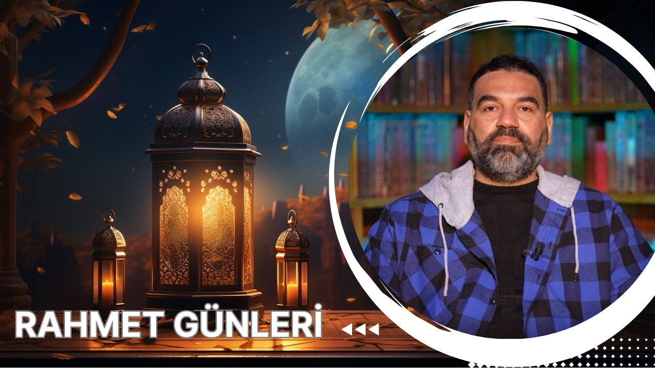 Rahmet Günleri 17. Bölüm