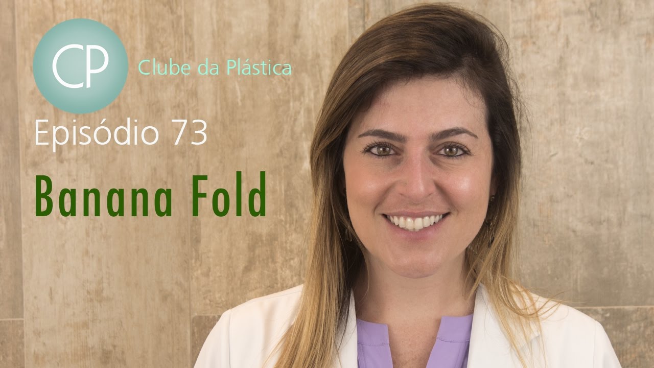Clube da Plástica - Banana Fold : gordurinha embaixo do bumbum / cirurgia plástica