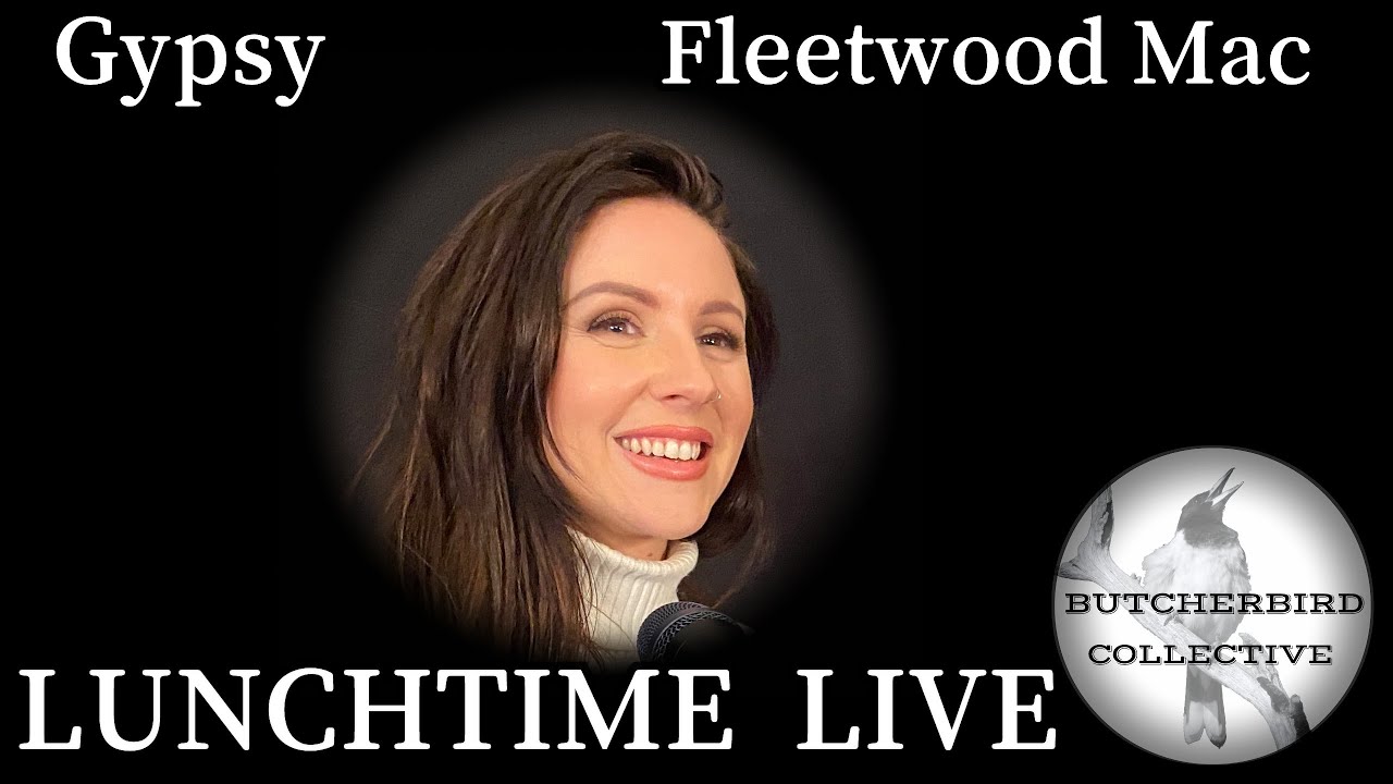 Gypsy - Fleetwood Mac; Shakira; Tori Amos; The Cranberries; Lissie; Vanessa Carlton - Studio Band