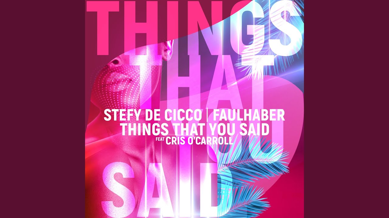 Things That You Said