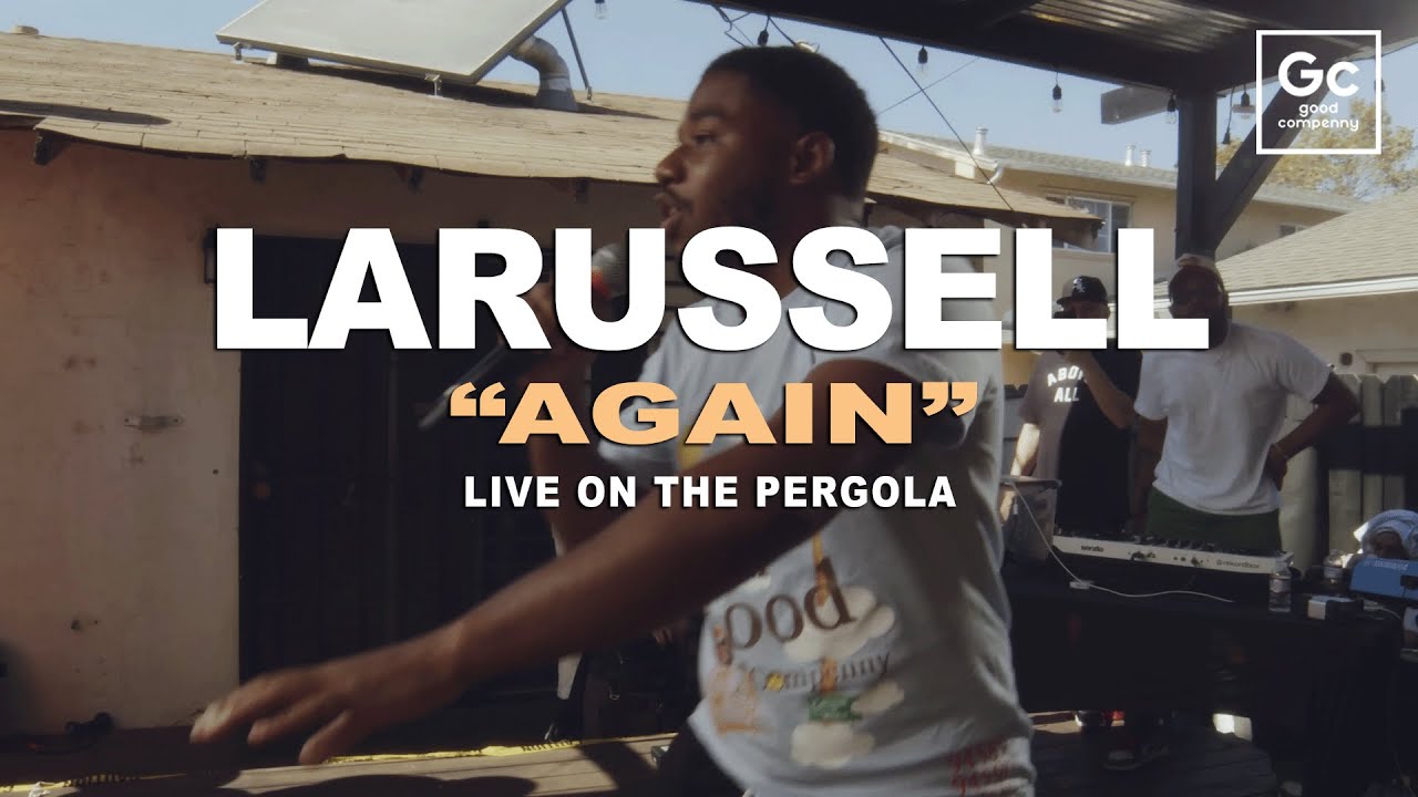 LaRussell, P-Lo - Again | Live At The Pergola