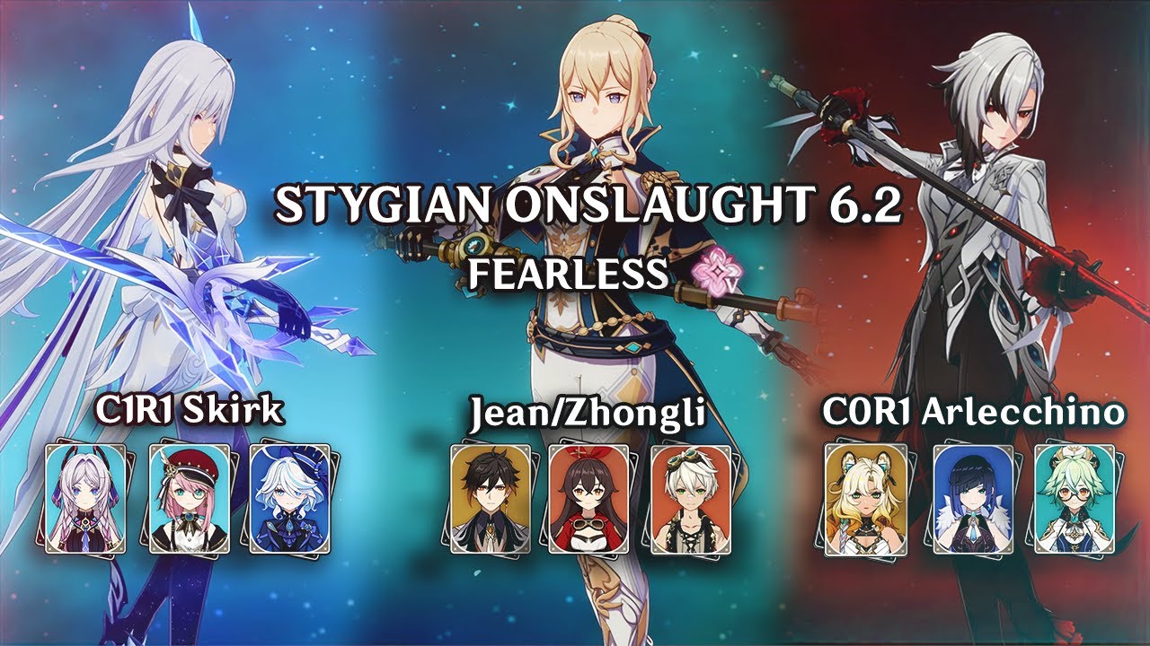 6.2 Stygian Onslaught V Fearless | C1 Skirk • С4 Jean/C0 Zhongli • C0 Arlecchino | Genshin Impact