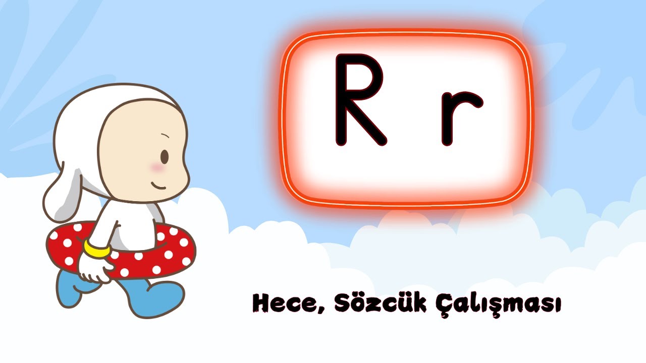 #yenim&uuml;fredat   R  sesi hece s&ouml;zc&uuml;k &ccedil;alışması