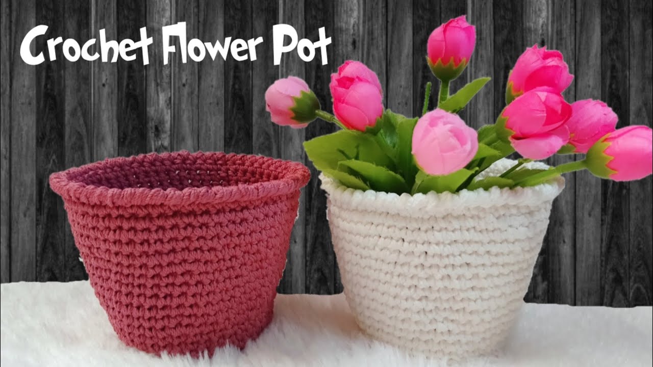 How to Crochet an Easy Flower Pot || Cara Mudah Membuat Pot Bunga Rajut