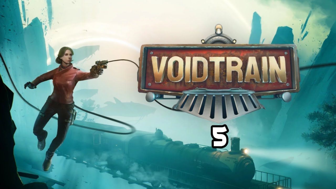 قطار الفراغ Voidtrain 5#