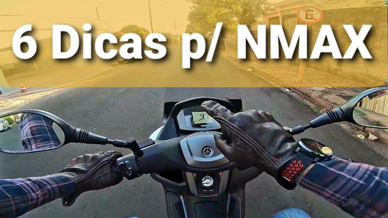 6 DICAS que todo DONO de NMAX tem quê saber! #Nmax #xmax250 #xmax2022 #yamaha #dicas #fernandosurian