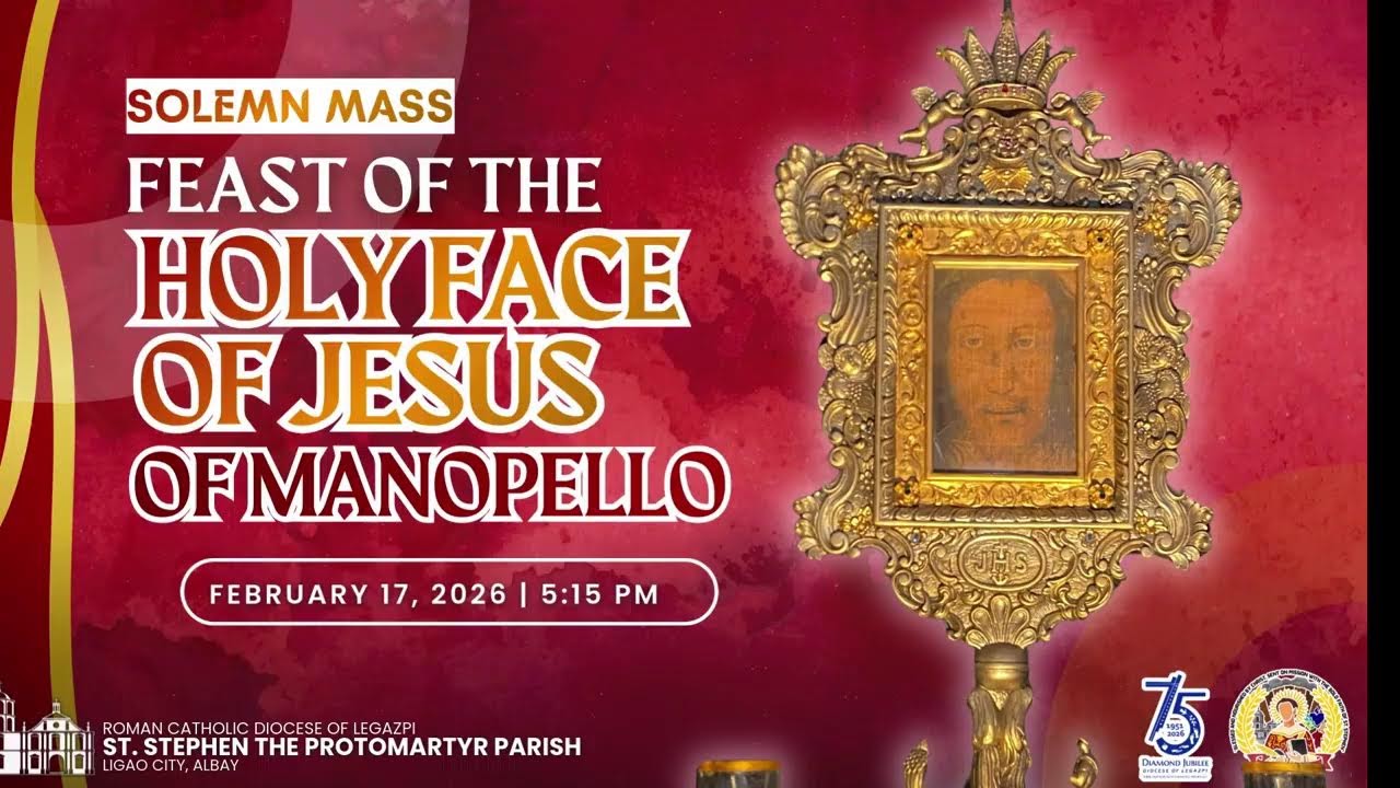 Solemn Mass | FEAST OF THE HOLY FACE OF JESUS OF MANOPELLO