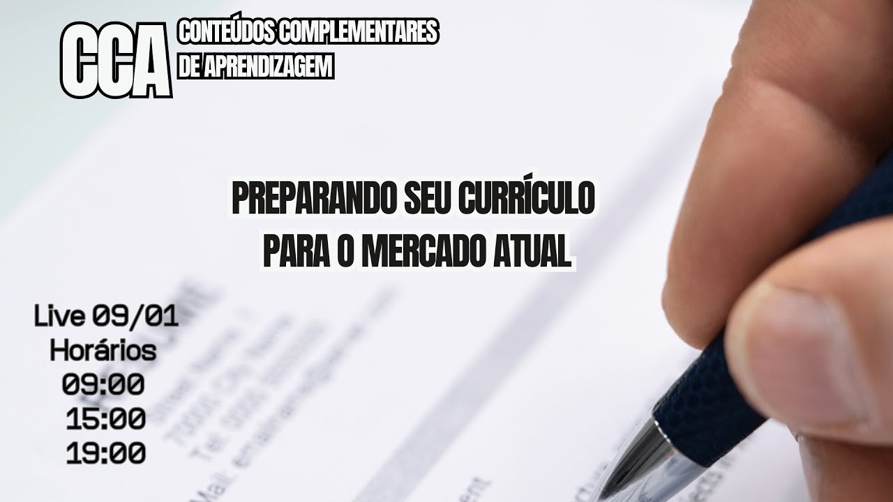 CCA - Seu Currículo Está Te Fazendo Perder Vagas (e Você Nem Percebe) - Live 01
