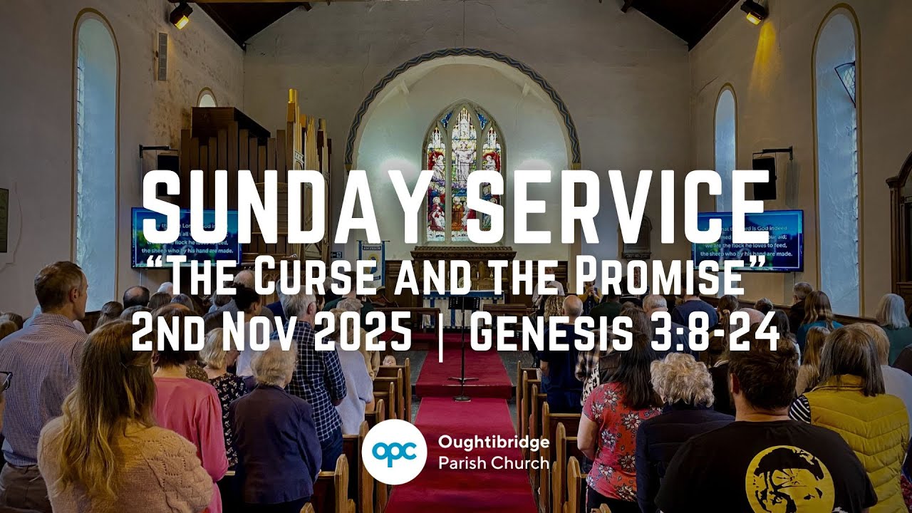 The Curse and The Promise | All Age Service | 2nd Nov 25 | Oughtibridge Parish Church