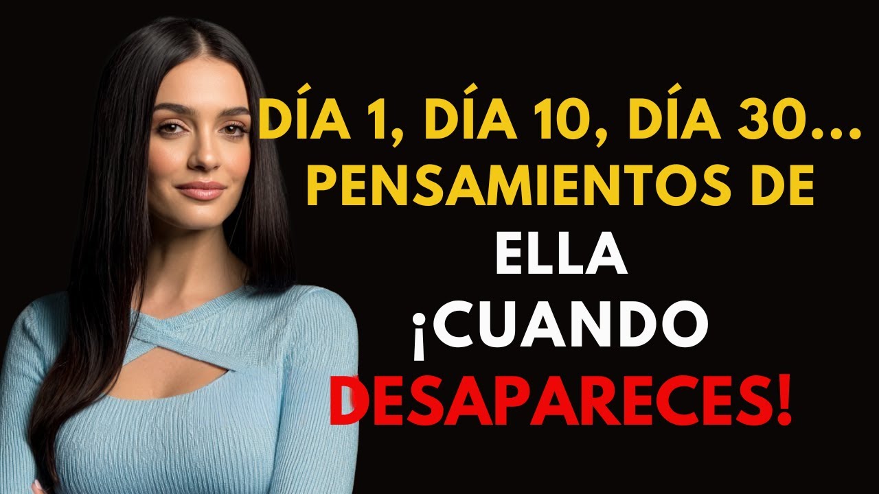 DÍA A DÍA: Qué pasa en su mente cuando desapareces | Psicología Femenina #relaciones #amor