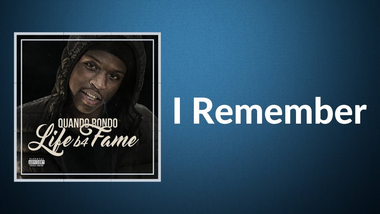 Quando Rondo - I Remember feat  Lil Baby  (Lyrics)