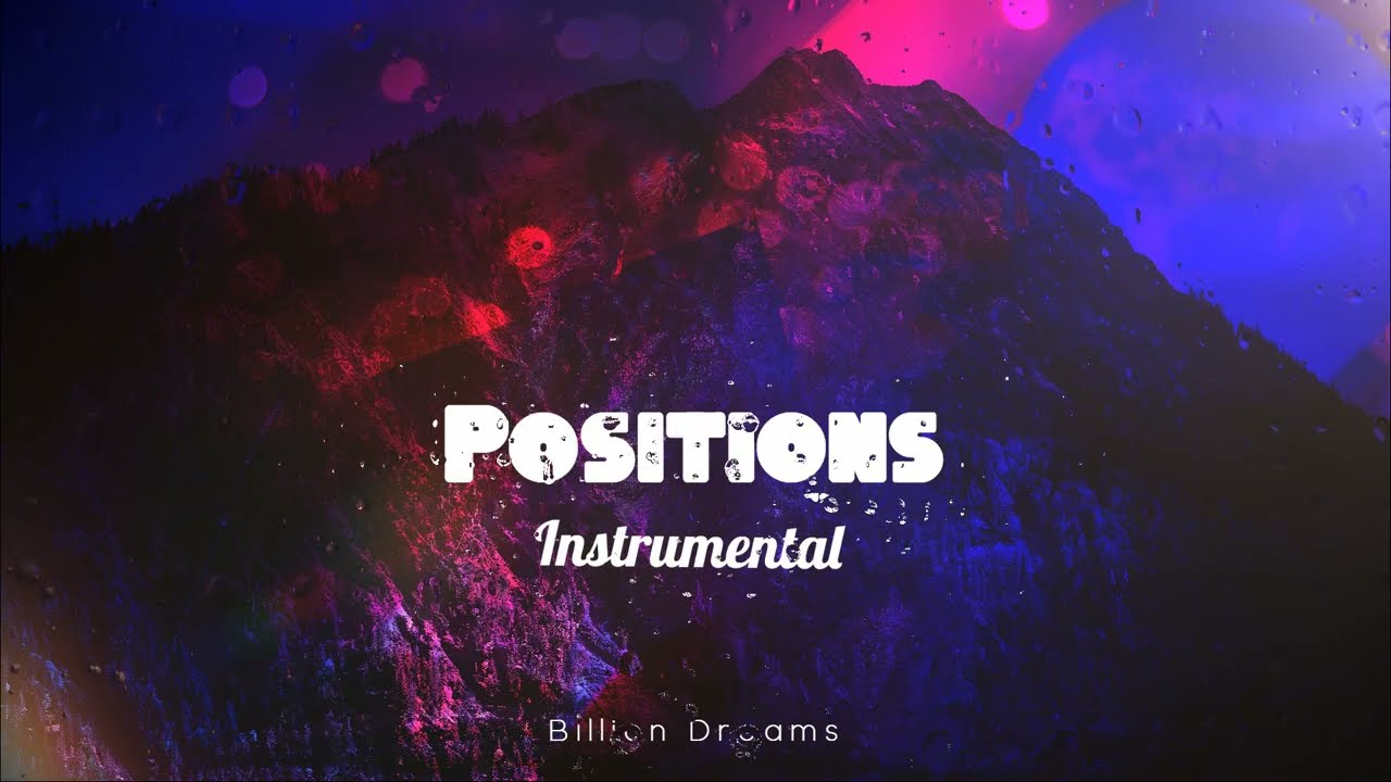 Ariana Grande - Positions  [Instrumental]