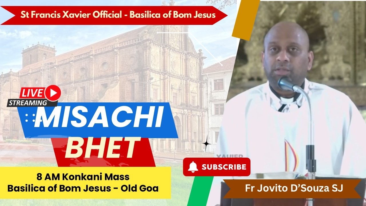 6 AM Konkani Mass | Somar - Paskanchem Atolem | Basilica of Bom Jesus - Old Goa | 06 Abril 2026