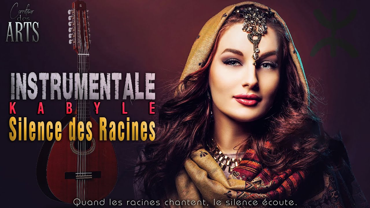 Instrumentale Kabyle ⵣ Silence des Racines