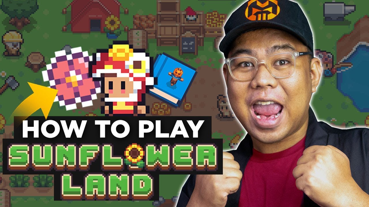 HOW TO PLAY SUNFLOWER LAND - ULTIMATE BEGINNER'S GUIDE (2025) - [FIL]