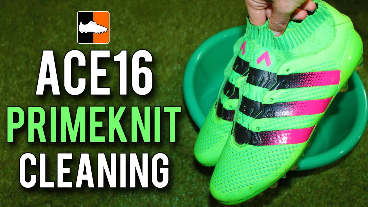 How to Clean the adidas ACE16+ Primeknit Boots - Cleaning/Maintenance Tutorial