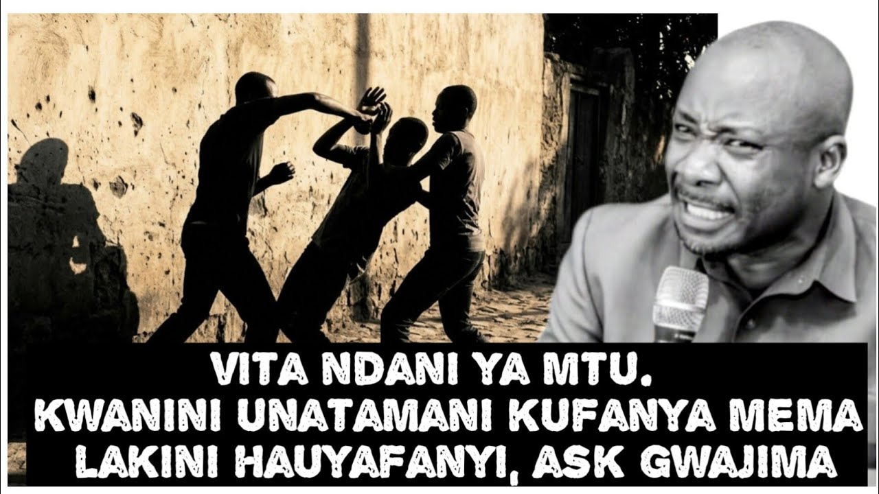 ASKOFU GWAJIMA:VITA NDANI YA NAFSI YA MTU.