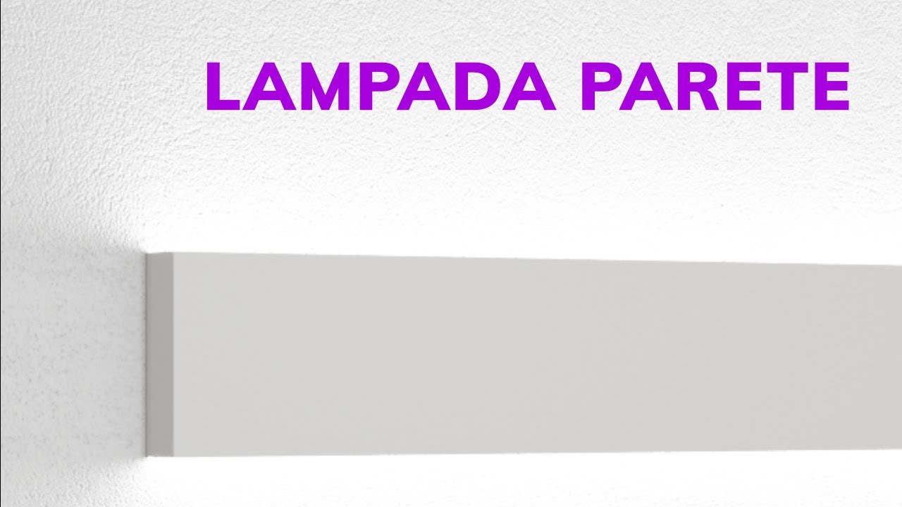 Tutorial profilo striscia LED, lampada da parete | DOPPIA EMISSIONE DI LUCE