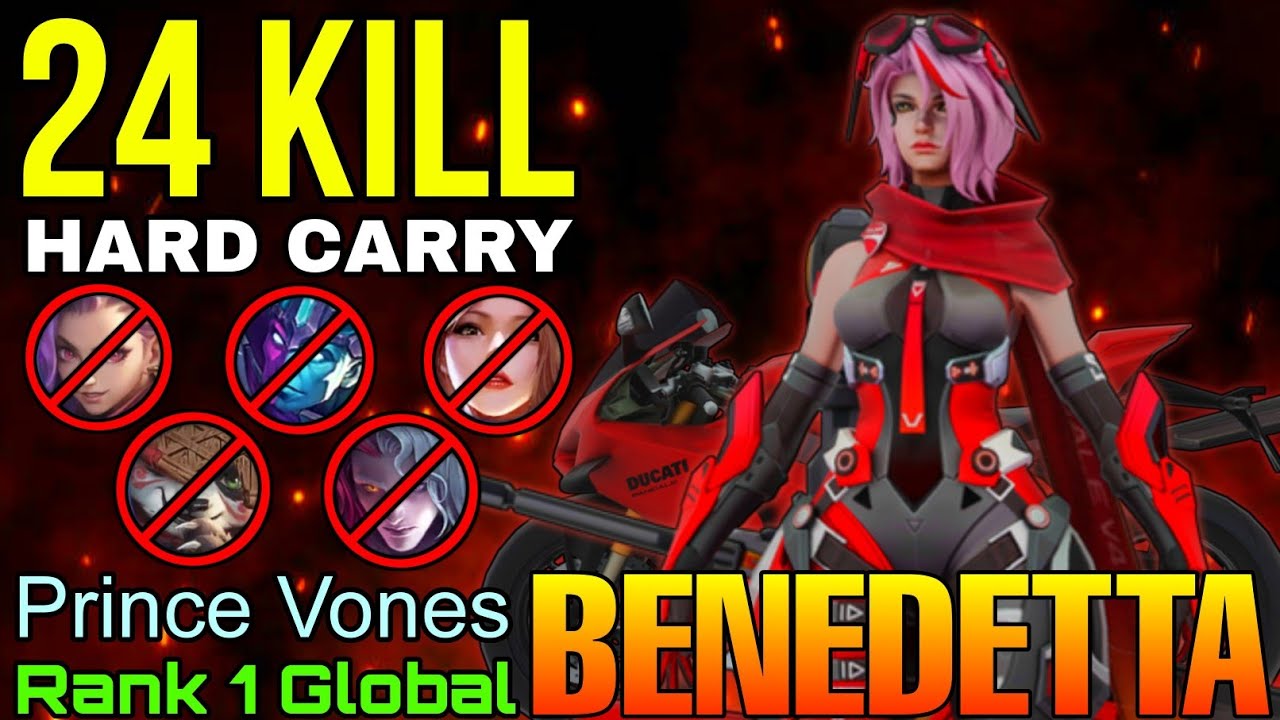 24 Kills Benedetta Hard Carry Gameplay - Top 1 Global Benedetta by Prince Vones - Mobile Legends