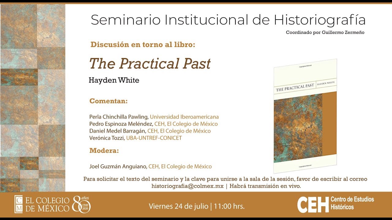 Sem. Historiografía: The practical past, Hayden White