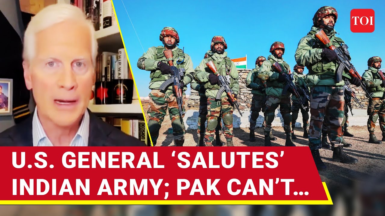 U.S. General Hails Indian Army, Calls Pakistan Military &lsquo;Unprofessional&rsquo; | Operation&nbsp;Sindoor