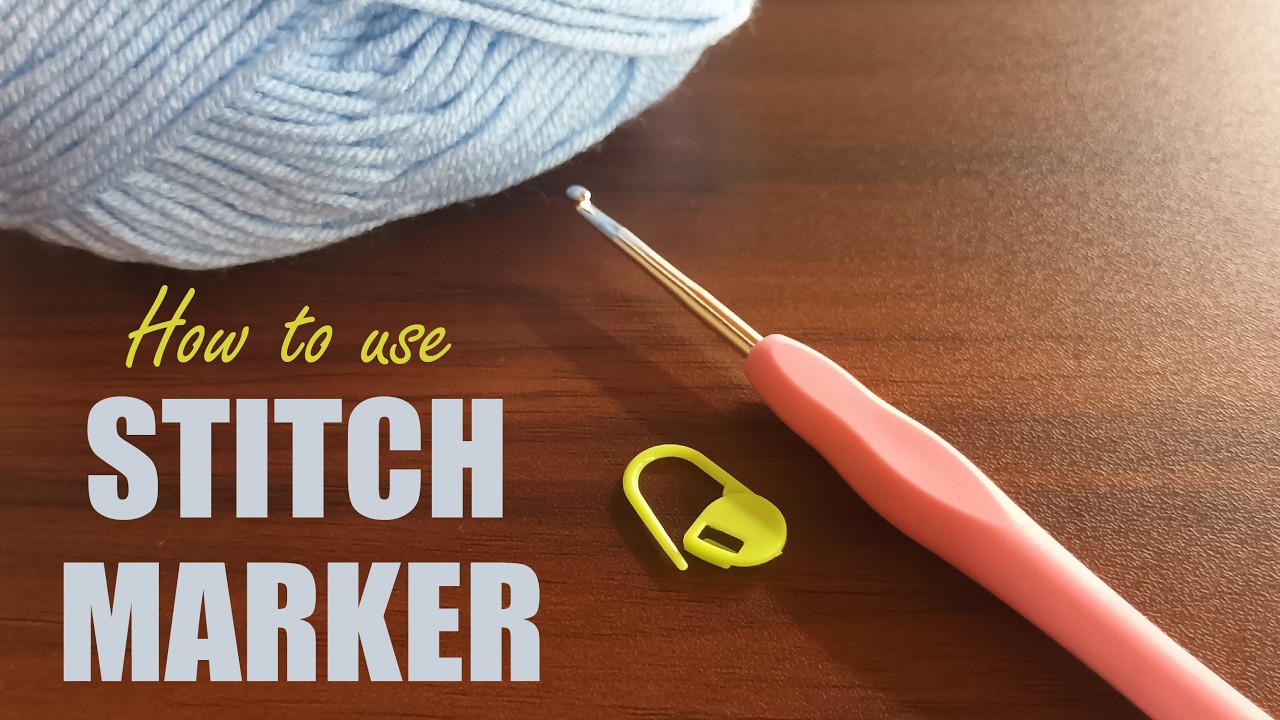 How to Use Stitch Markers | Beginner Guide | Placing Stitch Markers at the End of the Round