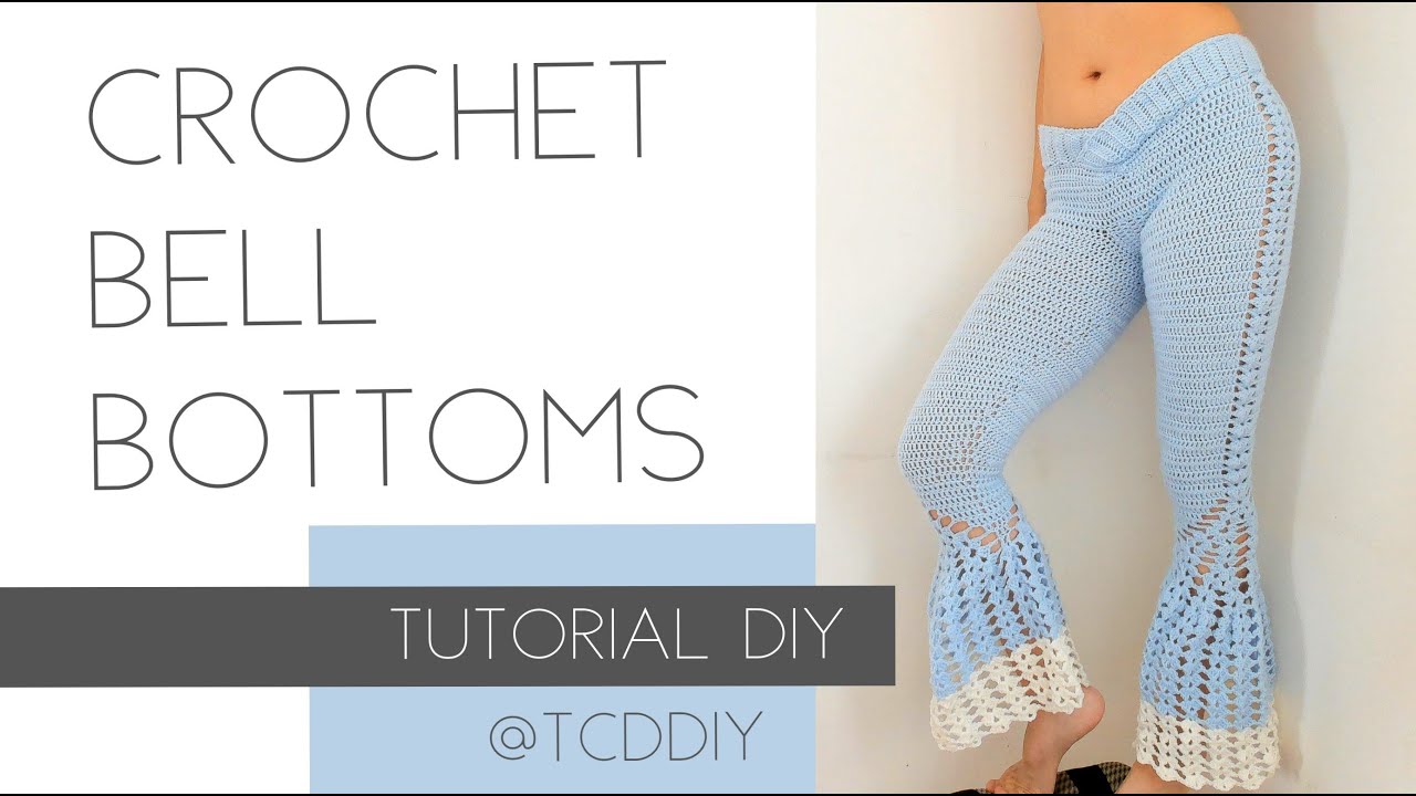 Crochet Bell Bottoms | Tutorial DIY