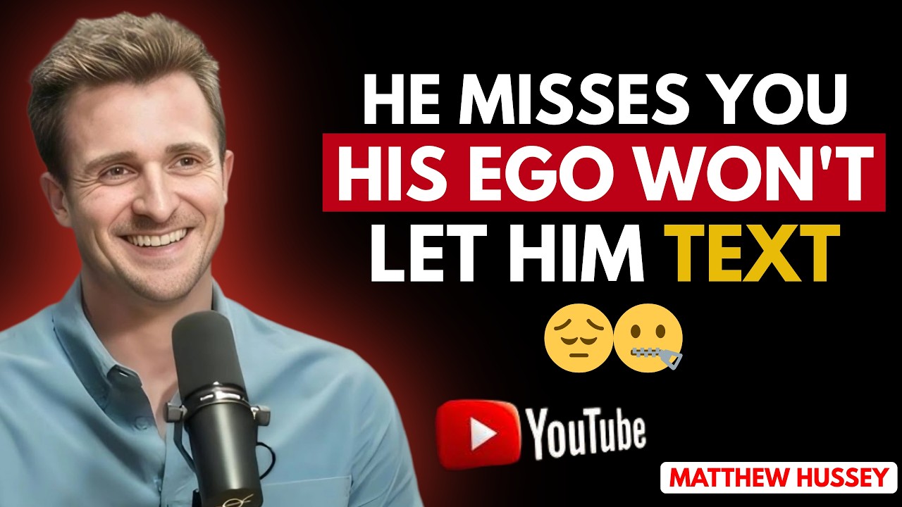 He Misses You… But Won’t Reach Out – Here’s Why | Matthew Hussey