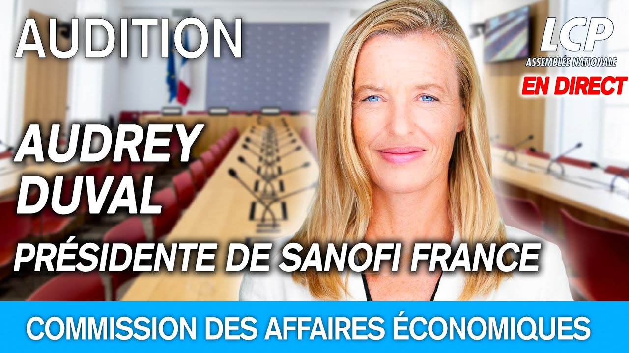 Cession du Doliprane : audition d'Audrey Duval, présidente de Sanofi France - 24/10/2024