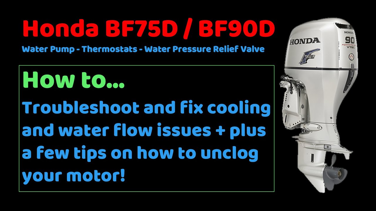 Honda BF75D/BF90D Cooling System Troubleshooting and Maintenance