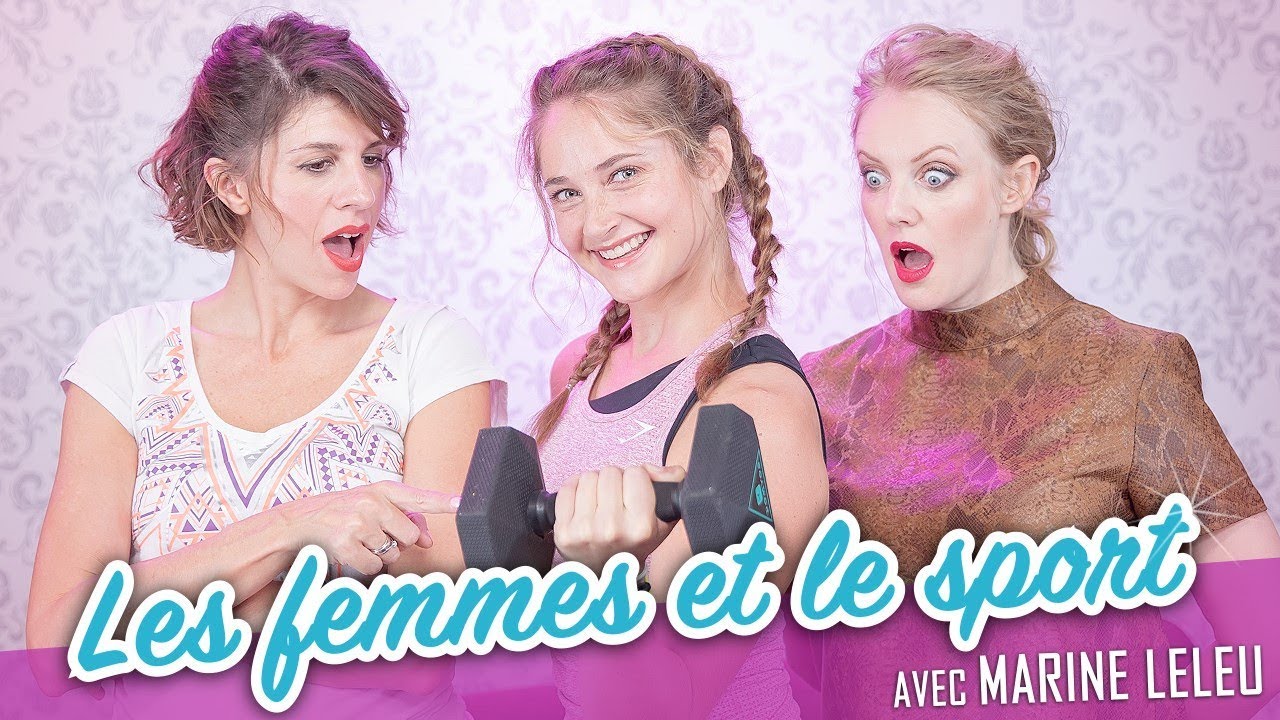 Les femmes et le sport (feat. MARINE LELEU) - Parlons peu Mais parlons !