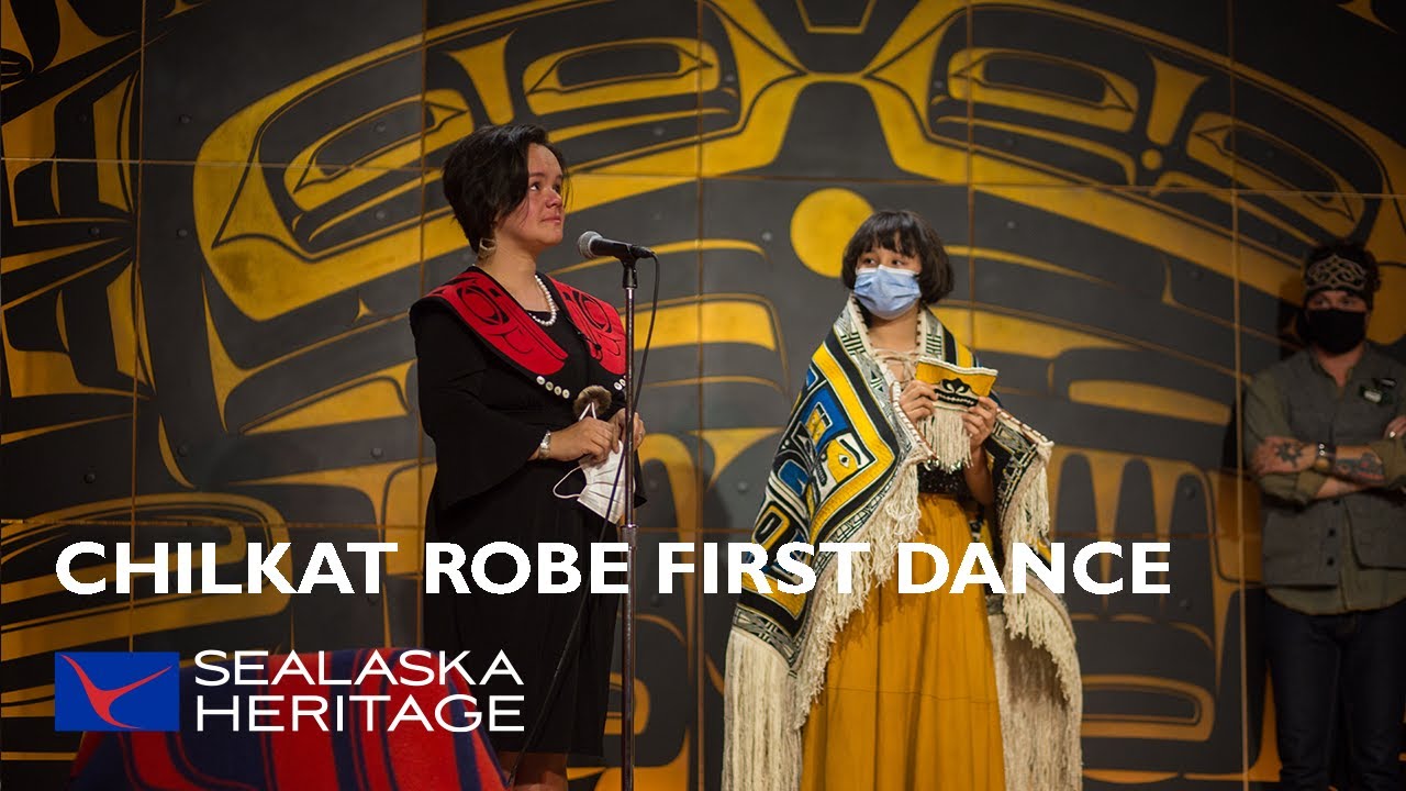 Chilkat Robe First Dance with Chilkat Weavers Lily Hope, Ricky Tagaban