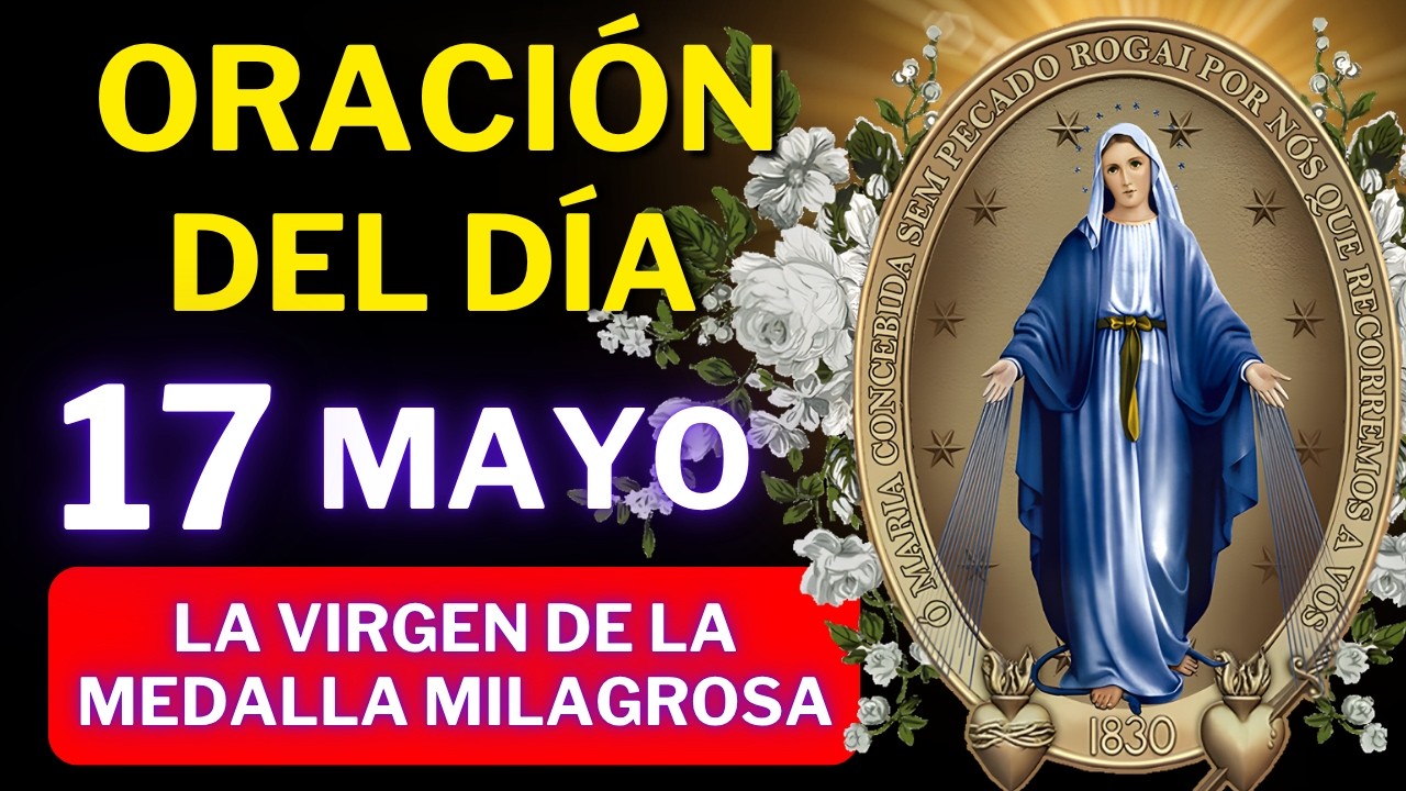 🙏🏻¡REZA ESTA ORACIÓN A LA VIRGEN DE LA MEDALLA MILAGROSA  🩵 Y RECIBE UN MILAGRO HOY! MUY FUERTE