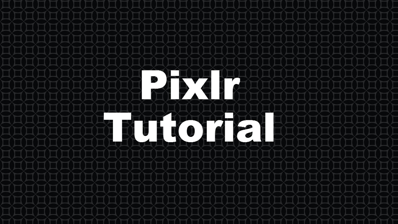 Pixlr Tutorial 2016 Quick and Easy!
